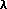 external image lambda12.gif external image lambda12.gif