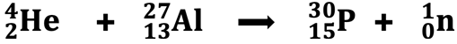 Nuclear equation for the bombardment of aluminum-27 with an alpha particle.
