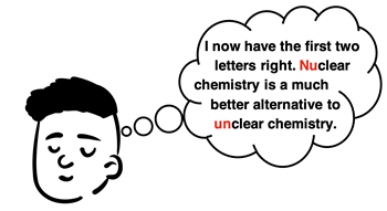 Quote about the importance of replacing unclear chemistry with nuclear chemistry.