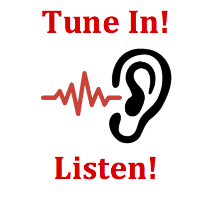  Tune In! Listen!